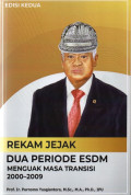 Rekam jejak dua periode ESDM: menguak masa transisi 200-2009