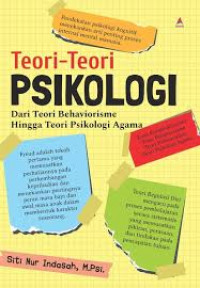 Teori-teori psikologi: dari teori behaviorisme hingga teori psikologi agama