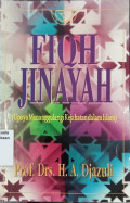 Fiqh jinayah (upaya menanggulangi kejahatan dalam islam)
