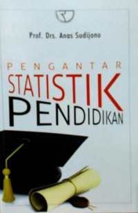 Pengantar statistik pendidikan