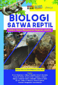 Biologi satwa reptil koleksi taman margasatwa ragunan Jakarta