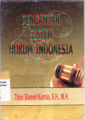 Pengantar sistem hukum Indonesia