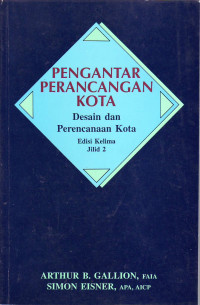 Pengantar perancangan kota: desain dan perencanaan kota
