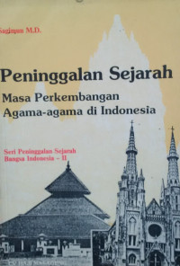 Peninggalan sejarah masa perkembangan agama-agama di Indonesia