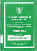 Peraturan pemerintah nomor 6 dan 58 tentang pengelolaan barang milik negara/daerah dan pengelolaan keuangan daerah tahun 2006
