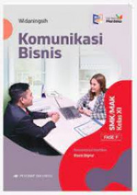 Komunikasi bisnis: konsentrasi keahlian bisnis digital