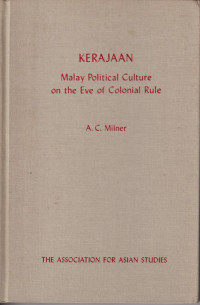 Kerajaan: Malay political culture on the eve of colonial rule