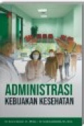 Administrasi kebijakan kesehatan 