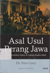 Asal usul perang Jawa: pemberontakan sepoy dan lukisan Raden Saleh