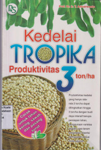 Kedelai tropika: produktivitas 3 ton/ha