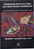 Perubahan sosio-kultural dan sikap proses modernisasi (suatu studi kasus masyarakat Aceh dalam transisi)