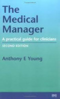 The medical manager: a practical guide for clinicians