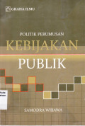 Politik perumusan kebijakan publik