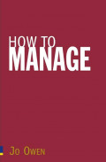 How to manage: the art of making things happen