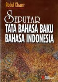 Seputar tata bahasa baku bahasa Indonesia