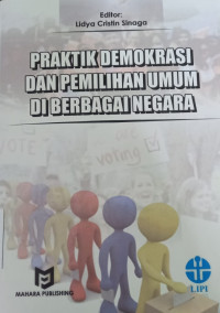 Praktik demokrasi dan pemilihan umum di berbagai Negara