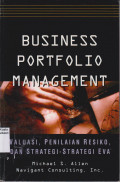 Business portfolio management: valuasi, penilaian resiko, dan strategi-strategi EVA tm