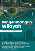 Pengembangan wilayah: konsep dan perencanaan