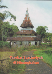Tarekat Syattariyah di Minangkabau; teks dan konteks