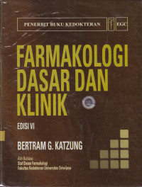 Farmakologi dasar dan klinik = basic and clinical pharmacology