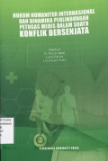 Hukum humaniter internasional dan dinamika perlindungan petugas medis dalam suatu konflik bersenjata