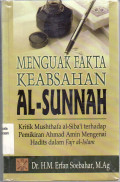 Menguak fakta keabsahan al-sunnah: kritik Mushthafa al-Siba'i terhadap pemikiran Ahmad Amin mengenai hadits dalam fajr al-Islam