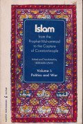Islam: from the Prophet Muhammad to the capture of Constantinople