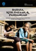 Bahasa kebudayaan, dan pandangan tentang kebahasaan masyarakat etnik (lokal) Kafoa di Alor Nusa Tenggara Timur