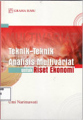 Teknik-teknik analisis multivariat untuk riset ekonomi