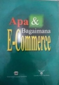 Apa dan bagaimana e-Commerce