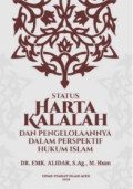 Status harta kalalah dan pengelolaannya dalam perspektif hukum islam
