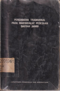Pengobatan tradisional pada masyarakat pedesaan Daerah Jambi