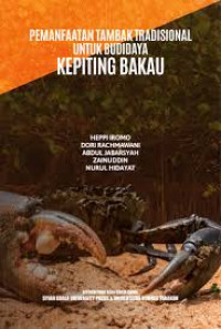 Pemanfaatan tambak tradisional untuk budi daya kepiting bakau