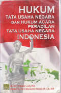 Hukum tata usaha negara dan hukum acara peradilan tata usaha negara Indonesia