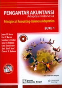 Pengantar akuntansi adaptasi Indonesia = principles of accounting-Indonesia adaptation