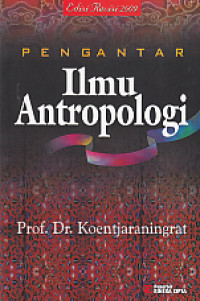 Pengantar ilmu antropologi