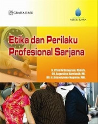 Etika dan perilaku profesional sarjana