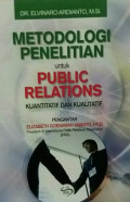 Metodologi penelitian untuk public relations: kuantitatif dan kualitatif