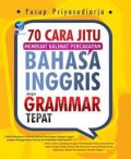 70 Cara jitu membuat kalimat percakapan bahasa Inggris dengan grammar tepat
