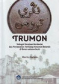 Trumon sebagai kerajaan berdaulat dan perlawanan terhadap kolonial Belanda di barat-selatan Aceh