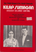 Kilap sumagan: biografi Selamat Ginting salah seorang penggerak revolusi kemerdekaan di Sumatera Utara