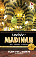Anekdot madinah: benar Dia maha mendengar