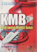 KMB 1 keperawatan medikal bedah (keperawatan dewasa): teori dan contoh askep