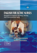 English for active nurses: designed to improve reading, writing and conversational skills