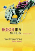 Robotika modern: teori dan implementasi