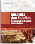 Adsorpsi dan katalisis menggunakan material berbasis clay