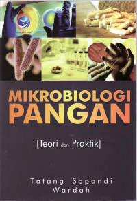 Mikrobiologi pangan: teori dan praktik