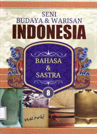 Seni budaya dan warisan Indonesia: bahasa dan sastra