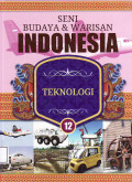 Seni budaya dan warisan Indonesia: teknologi