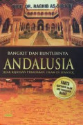 Bangkit dan runtuhnya Andalusia